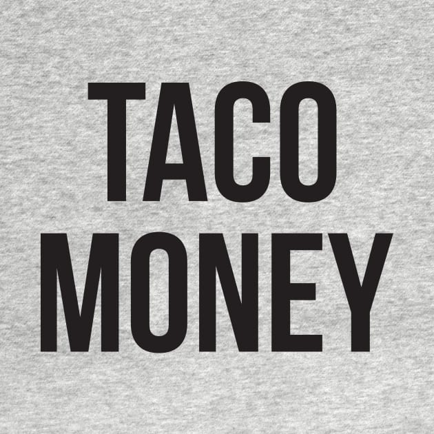 TACO MONEY by NFT Hoarder